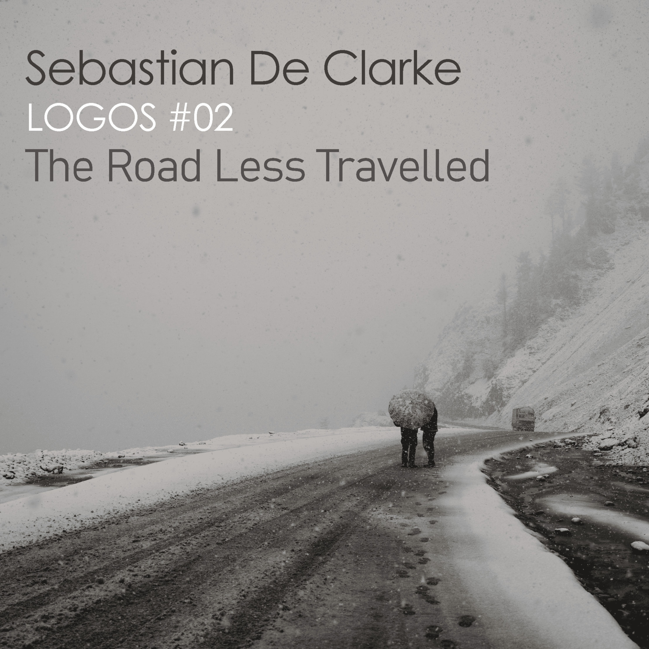 Sebastian De Clarke - The Road- Mixtape #02