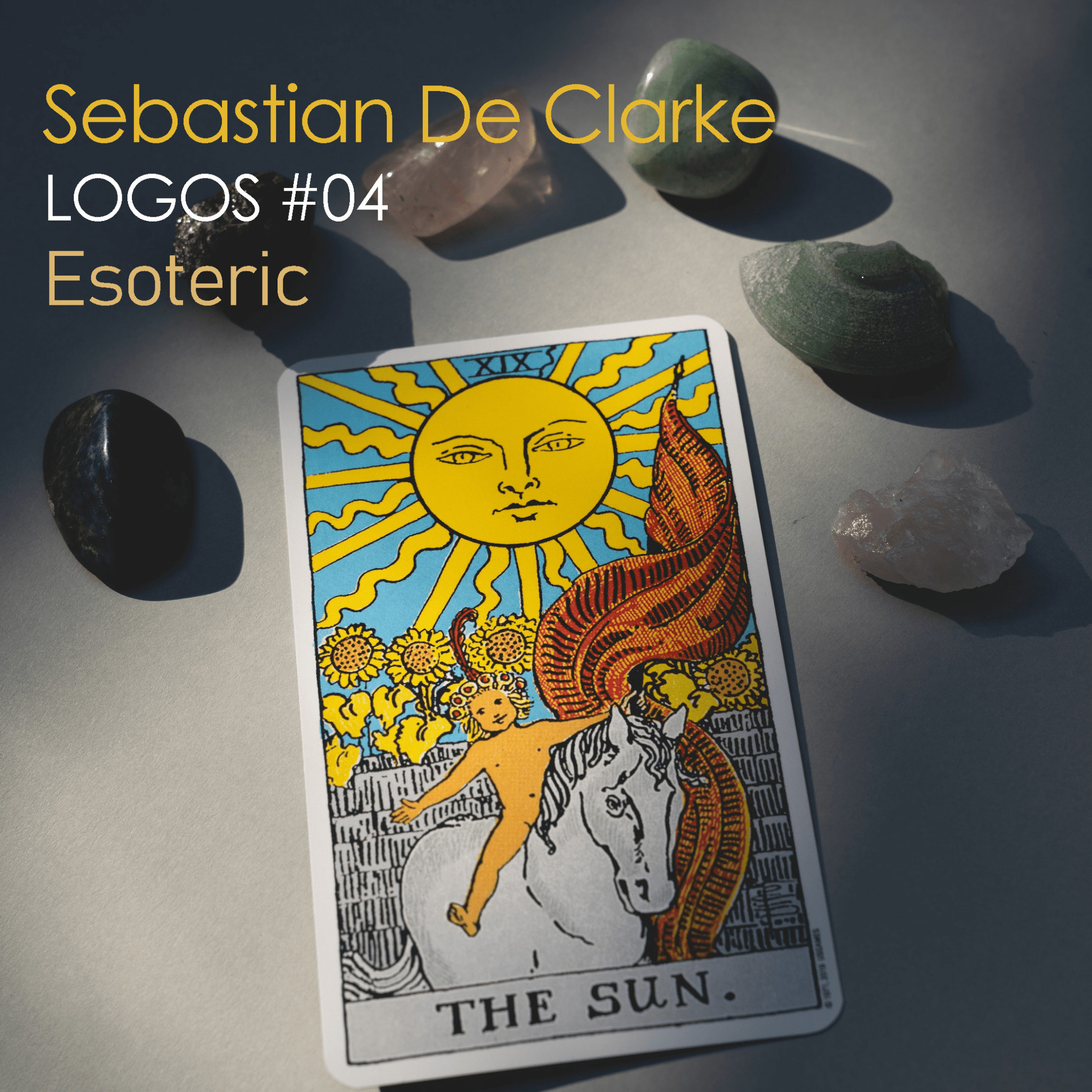 Sebastian De Clarke - Esoteric - Mixtape #04